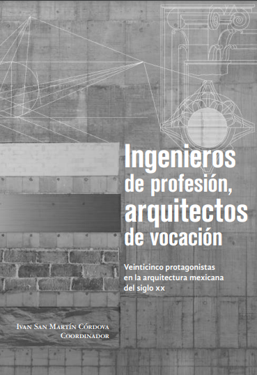 Ingenieros de profesión, arquitectos de vocación