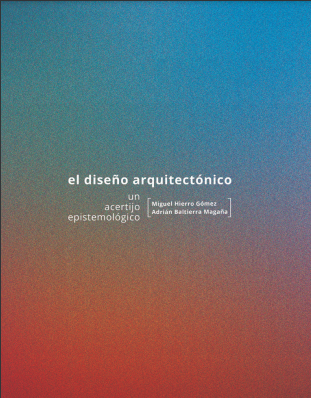 El diseño arquitectónico un acertijo epistemológico