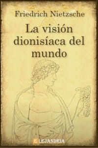 La visión dionisíaca del mundo