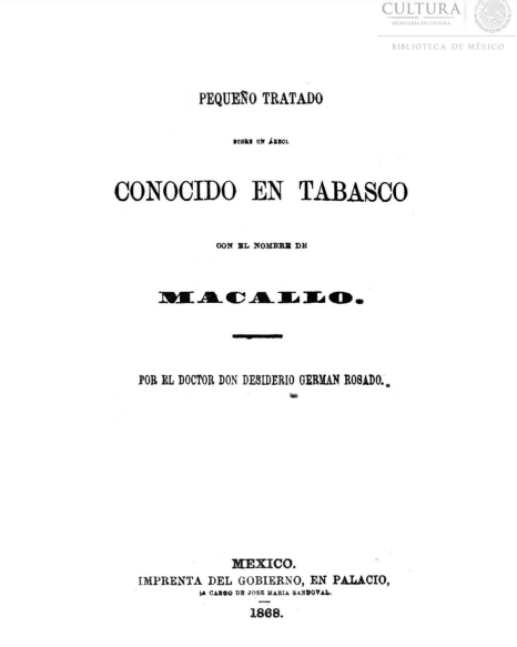 Pequeño tratado sobre un árbol conocido en Tabasco con el nombre de Macallo