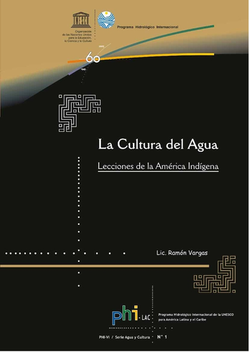 La Cultura del agua: lecciones de la América indígena