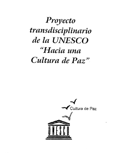 Proyecto interdisciplinario de la Unesco. hacia una cultura de paz