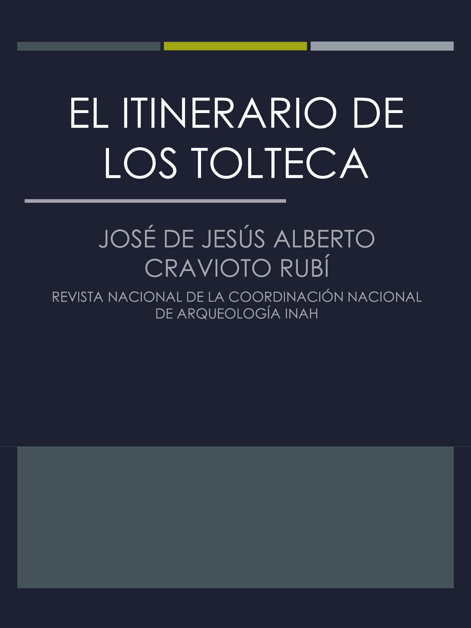 El itinerario de los tolteca chichimeca