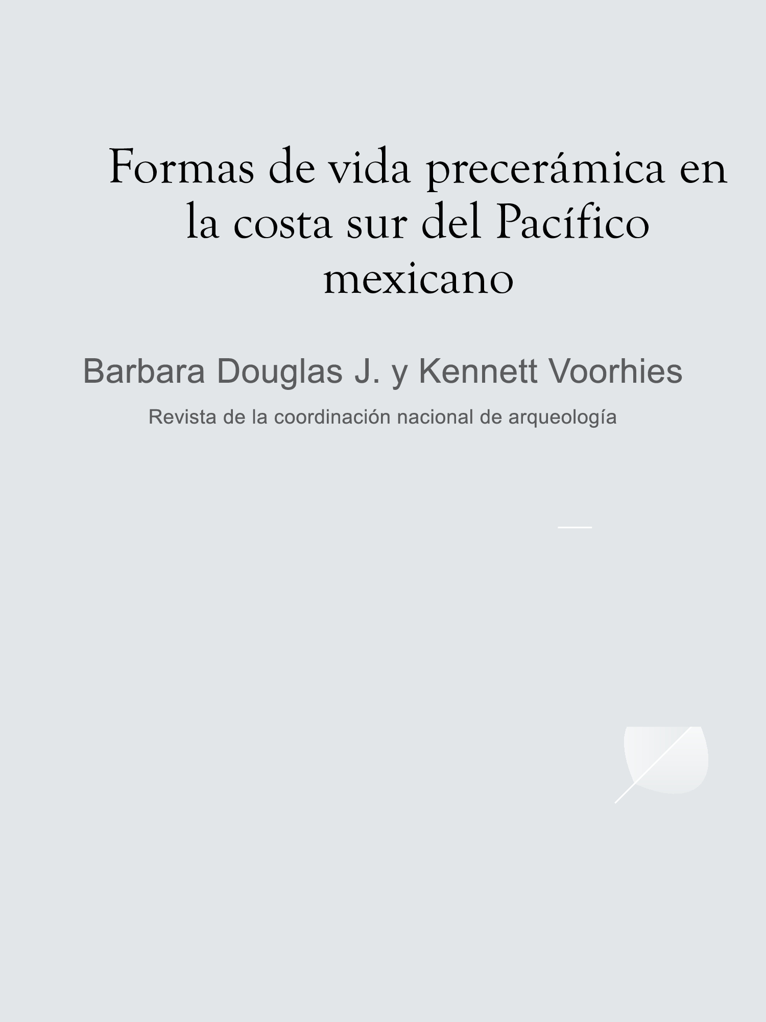 Formas de vida precerámica en la costa sur del Pacífico mexicano